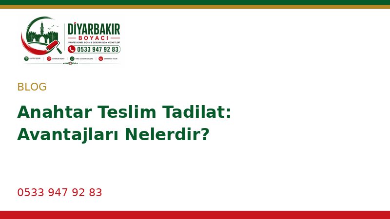 Anahtar Teslim Tadilat: Avantajları Nelerdir?