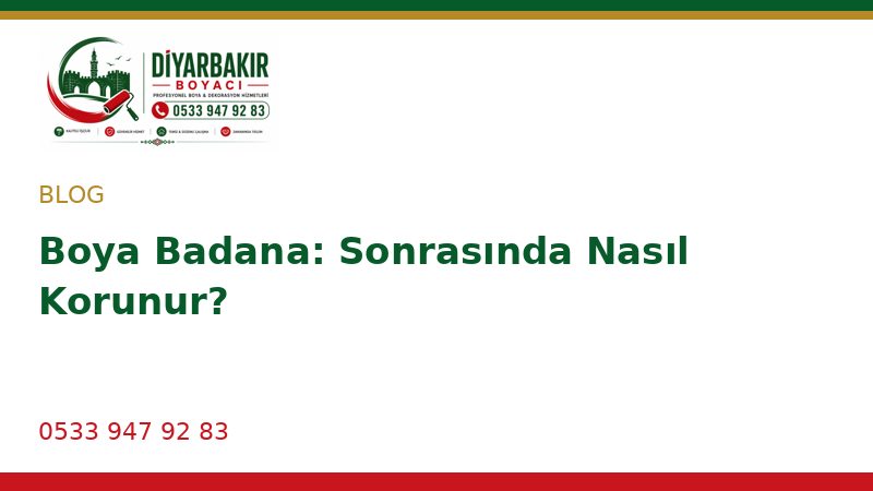 Boya Badana: Sonrasında Nasıl Korunur?