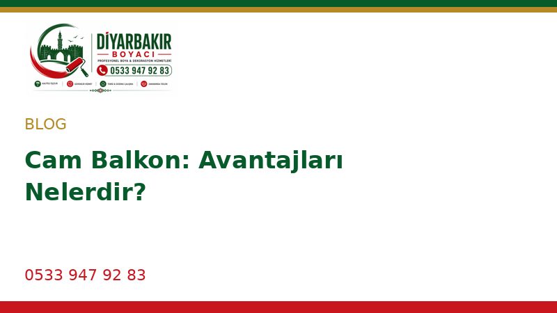 Cam Balkon: Avantajları Nelerdir?