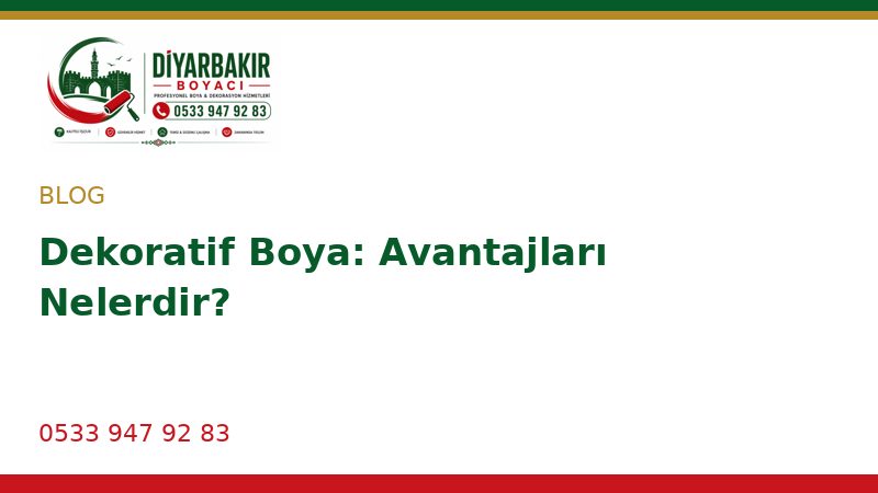 Dekoratif Boya: Avantajları Nelerdir?