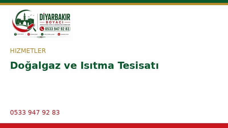 Doğalgaz ve Isıtma Tesisatı