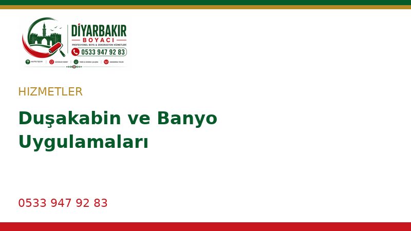Duşakabin ve Banyo Uygulamaları