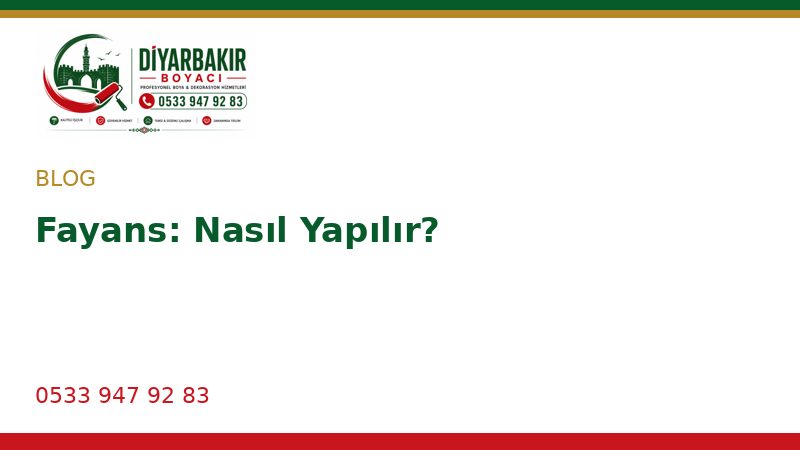 Fayans: Nasıl Yapılır?