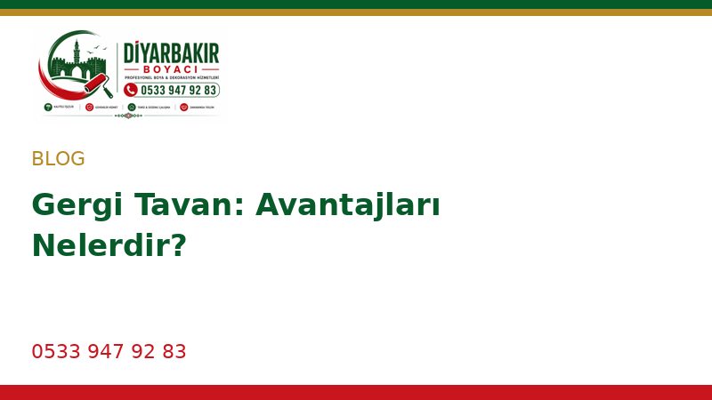 Gergi Tavan: Avantajları Nelerdir?