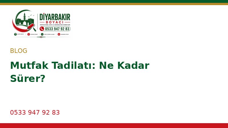 Mutfak Tadilatı: Ne Kadar Sürer?
