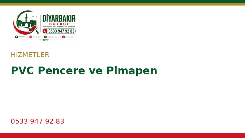 PVC Pencere ve Pimapen