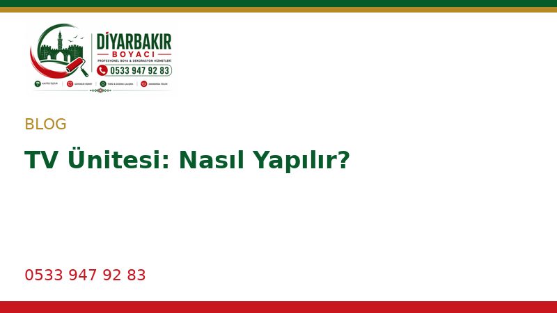 TV Ünitesi: Nasıl Yapılır?